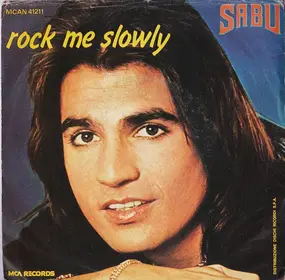 Sabu - Rock Me Slowly