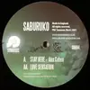 12'' - Saburuko - Stay Here / Love Sensation