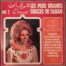 LP - Sabah = Sabah - أشهر أغاني صباح = Les Plus Grands Succes De Sabah Vol. 2