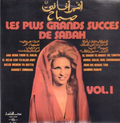Sabah - أشهر أغاني صباح = Les Plus Grands Succes De Sabah Vol. 1