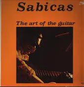 Sabicas - The Art of the Guitar