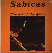 Sabicas - The Art of the Guitar