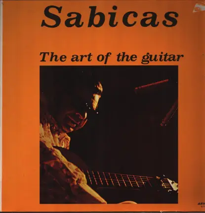 Sabicas - The Art of the Guitar