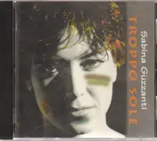 Sabina Guzzanti - Troppo Sole