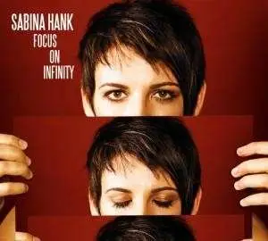 Sabina Hank - Focus On Infinity