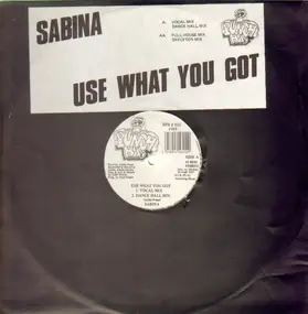 SABINA - Use What You Got