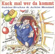Sabine Bruhns & Achim Mentzel - Kuck Mal Wer Da Kommt