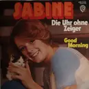 7inch Vinyl Single - Sabine - Die Uhr Ohne Zeiger - Promo