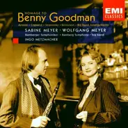 Sabine Meyer , Wolfgang Meyer , Ingo Metzmacher - Homage To Benny Goodman