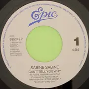 7inch Vinyl Single - Sabine Sabine - Can't Tell You Why
