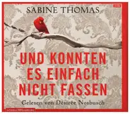 Sabine Thomas, Désirée Nosbusch - Und konnten es einfach nicht fassen