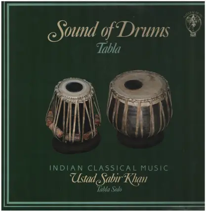 Sabir Khan - Sound of Drums - Tabla