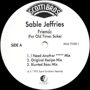 Sable Jeffries, Ceybil Jefferies - Friends (For Old Times Sake)