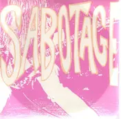 Sabotage - Take Some Drugs Tonite