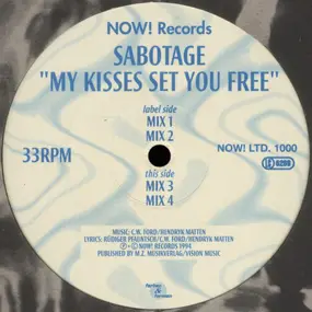 Sabotage - My Kisses Set You Free
