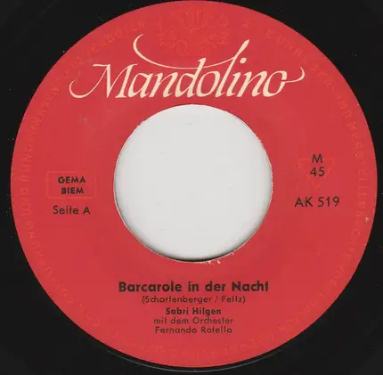 Sabri Hilgen Mit Dem Fernando Rotello - Barcarole In Der Nacht / Colombino