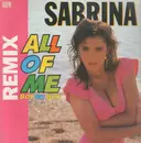 12inch Vinyl Single - Sabrina - All Of Me (Boy Oh Boy) (Remix)