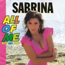 7inch Vinyl Single - Sabrina - All Of Me (Boy Oh Boy)