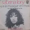 7inch Vinyl Single - Sabrina Lory - J'Ai La Musique En Moi (I've Got The Music In Me)