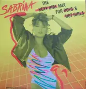 Sabrina - The Sexy Girl Mix For Boys & Hot Girls