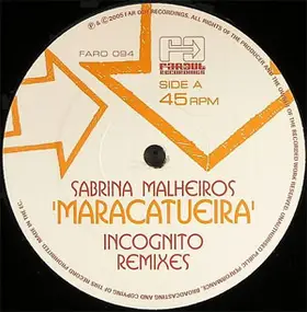 sabrina malheiros - Maracatueira (Incognito Remixes)