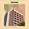 LP - Saccades - Flowing Fades