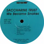 LP - Saccharine Trust - We Became Snakes - still sealed