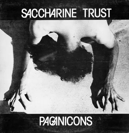Saccharine Trust - Pagan Icons
