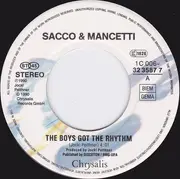 7inch Vinyl Single - Sacco & Mancetti - The Boys Got The Rhythm