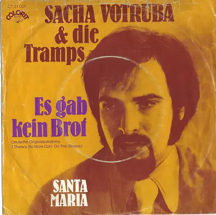 Sacha Votruba & Die Tramps - Es Gab Kein Brot / Santa Maria