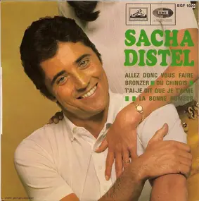 Sacha Distel - Allez Donc Vous Faire Bronzer