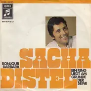 Sacha Distel - Bonjour Barbara / Ein Ring Liegt Am Grunde Der Seine