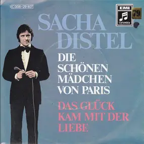 Sacha Distel - Die Schönen Mädchen Von Paris / Das Glück Kam Mit Der Liebe