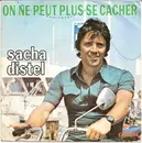 7inch Vinyl Single - Sacha Distel - On Ne Peut Plus Se Cacher