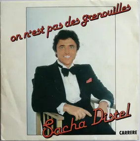 Sacha Distel - On N'est Pas Des Grenouilles