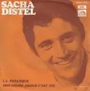 7inch Vinyl Single - Sacha Distel - La Pétanque / Mon Grand Amour C'est Toi
