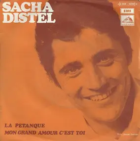 Sacha Distel - La Pétanque / Mon Grand Amour C'est Toi