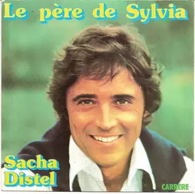 Sacha Distel - Le Père De Sylvia