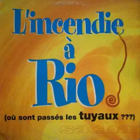 Sacha Distel - L'Incendie A Rio