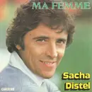 7inch Vinyl Single - Sacha Distel - Ma Femme