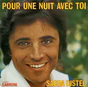 7inch Vinyl Single - Sacha Distel - Pour Une Nuit Avec Toi (Silverboy)