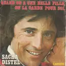 7inch Vinyl Single - Sacha Distel - Quand On A Une Belle Fille, On La Garde Pour Soi