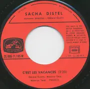 7inch Vinyl Single - Sacha Distel - C'est Les Vacances / Il Y A Bien Trop De Filles