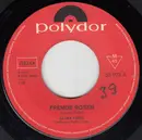 7inch Vinyl Single - Sacha Distel - Fremde Rosen / Das Mit Dir - No Cover Mono