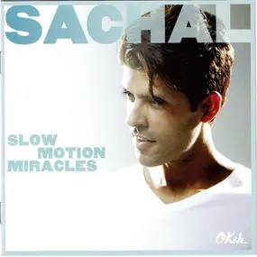 Sachal Vasandani - Slow Motion Miracles