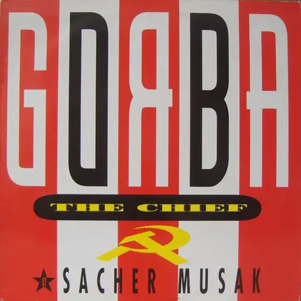 Sacher Musak - Gorba The Chief