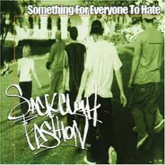 Sackcloth Fashion - Something for Everyone to Hate