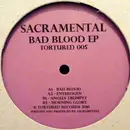 12inch Vinyl Single - Sacramental - Bad Blood EP - EP