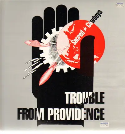 Sacred Cowboys - Trouble From Providence