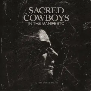 sacred cowboys - In the Manifesto